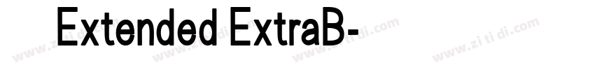 未来熒黑 Extended ExtraB字体转换